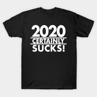 2020 Sucks! Funny 2020 Pandemic Quarantine Social Distancing Jokes T-Shirt